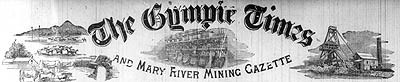 Title header for the newspaper "The Gympie Times and Mary River Mining Gazette" ca.1909