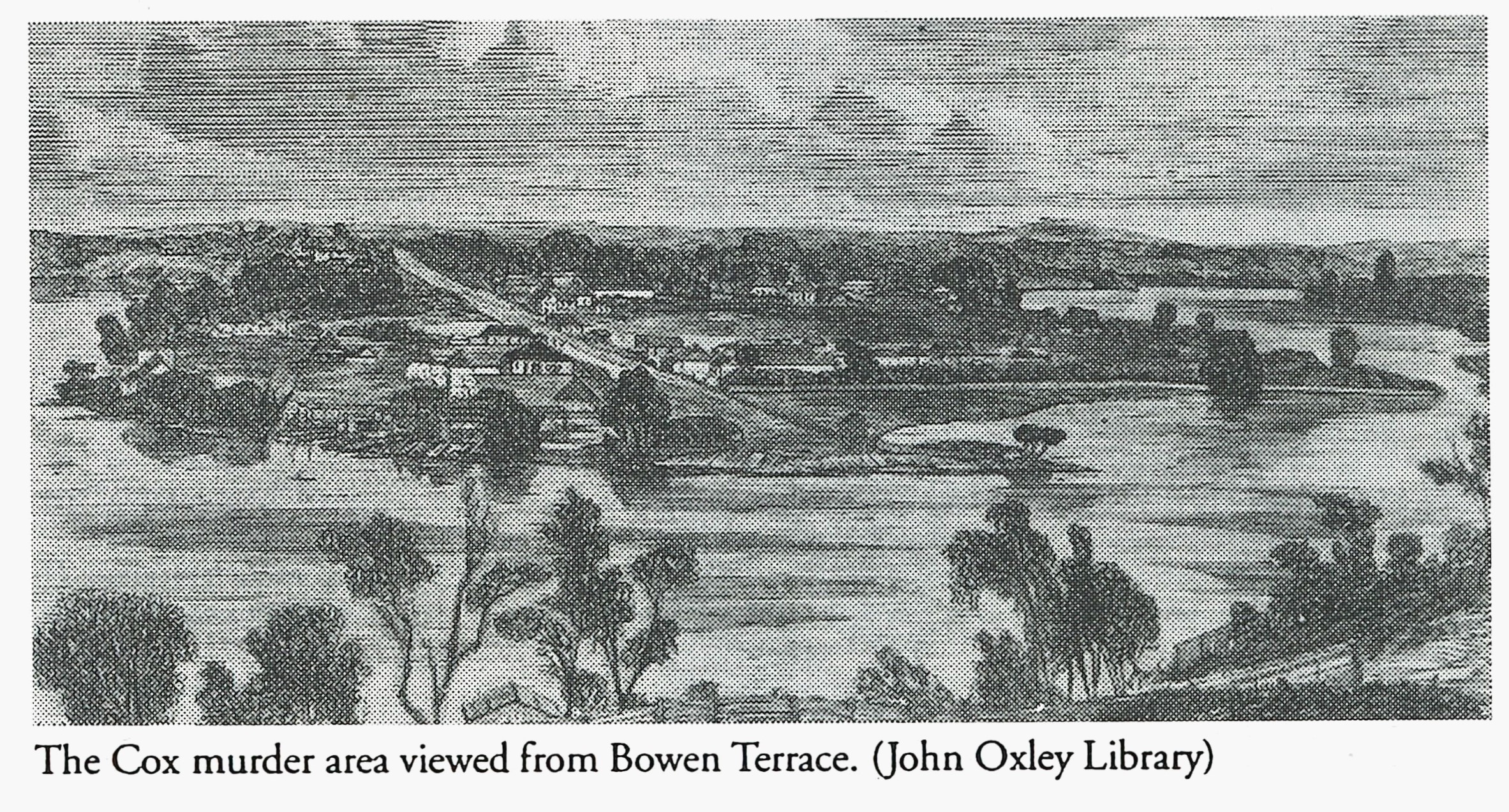 The Cox murder area viewed from Bowen Terrace