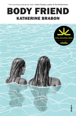 Cover of Body Friend by Katherine Brabon. It shows two women in a pool with their backs to the reader.