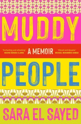 Muddy People: A Memoir by Sara El Sayed