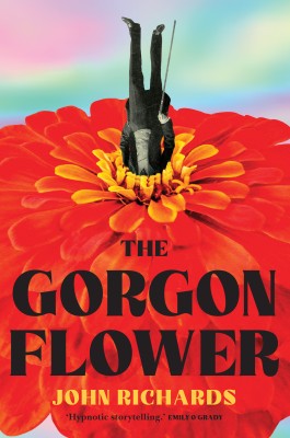 Cover of The Gorgon Flower by John Richards showing a Victorian gentleman upside down in a giant red flower