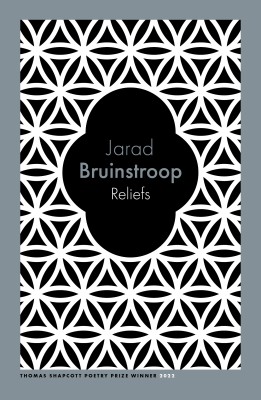 Cover of Reliefs by Jarad Bruinstroop. It shows black, white and grey shapes with a grey border.