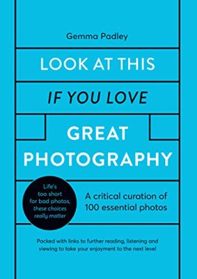 Look At This If You Love Great Photography graphic book cover