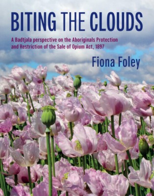 Biting the Clouds by Fiona Foley UQP