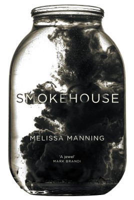 Smokehouse by Melissa Manning - the cover shows a glass jar against a white background with black and grey smoke inside