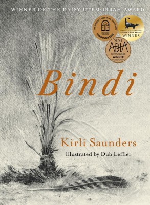 Bindi by Kirli Saunders illustrated by Dub Leffler (Magabala) Bindi by Kirli Saunders illustrated by Dub Leffler Magabala