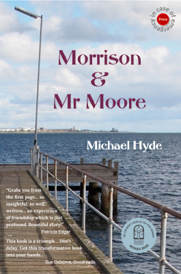 Cover of Morrison and Mr Moore by Michael Hyde A view of a wooden pier over the water and blue sky above