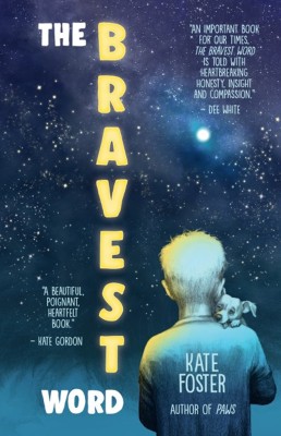 Cover of The Bravest Word by Kate Foster