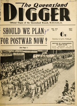 Front cover of a magazine called The Queensland Digger. The cover cover features the headline, "Should we plan for postwar now?" and features a photograph of soldiers marching at a parade
