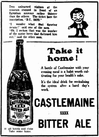 A black and white newspaper advertisement for Castlemaine XXXX Bitter Ale featuring an early iteration of the company's mascot 'Mr Fourex'. It features a joke about an Egyptian mummy.