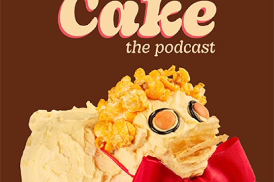 Cake the podcast