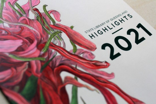 Publication cover image with a red flower and text that reads "State Library of Queensland Highlights 2021"