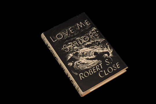 Love me sailor by Robert S. Close
