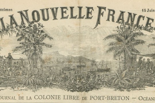 La Nouvelle France  journal de la colonie libre de Port-Breton Oceanie Title image from issues 1-10 Volume 1