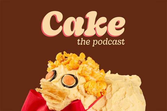 Cake the podcast cover art