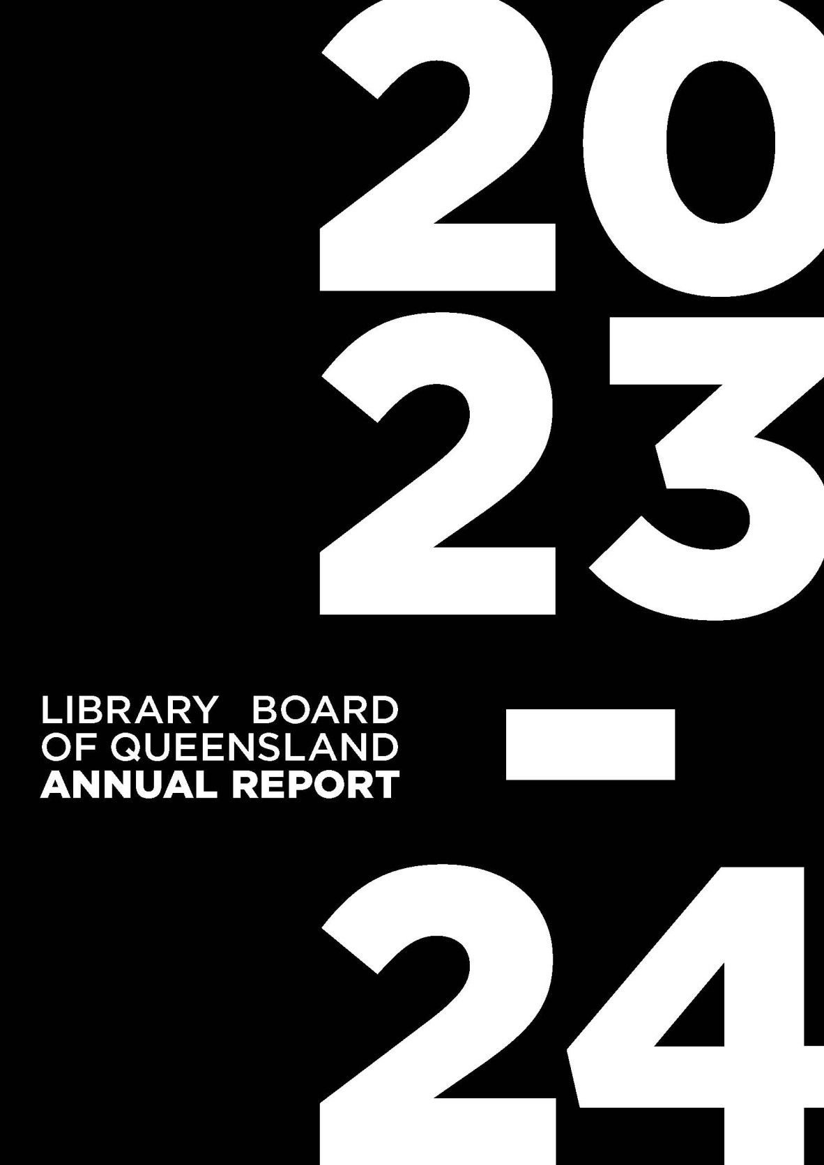Library Board of Queensland Annual Report 2023-24 white text on black cover