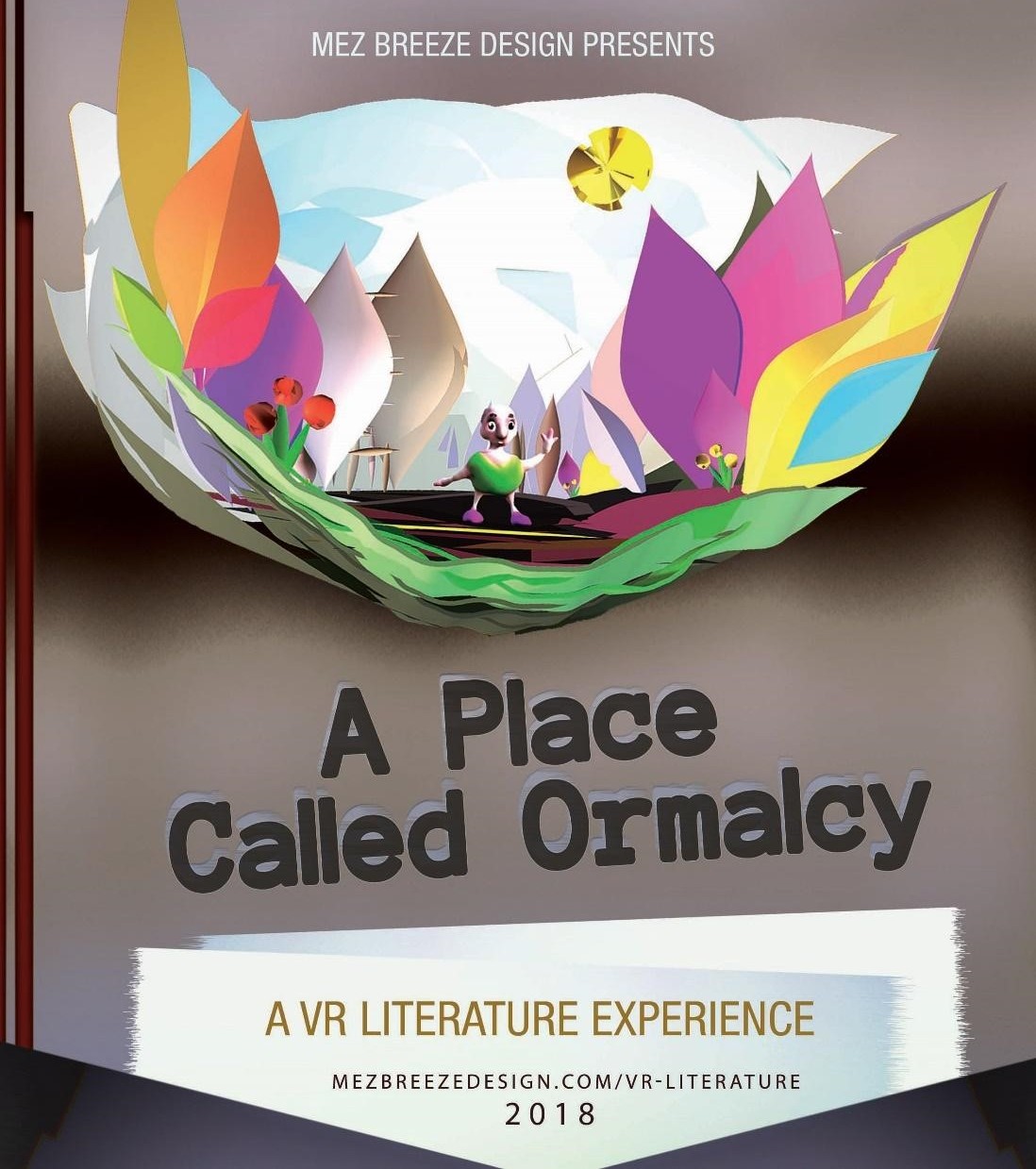 A Place Called Ormalcy by Mez Breeze