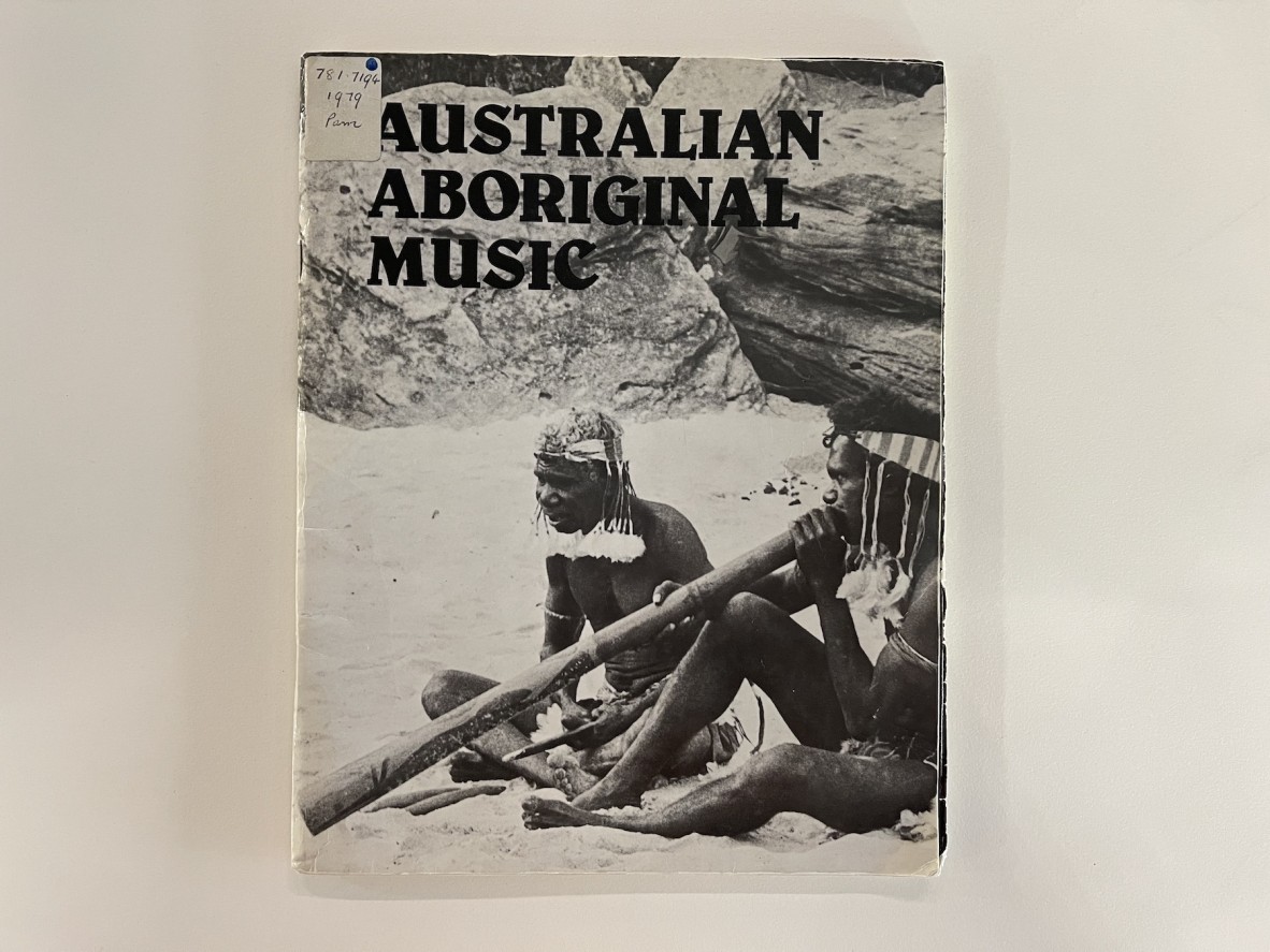 Australian Aboriginal music / edited by Jennifer Isaacs, 1979.