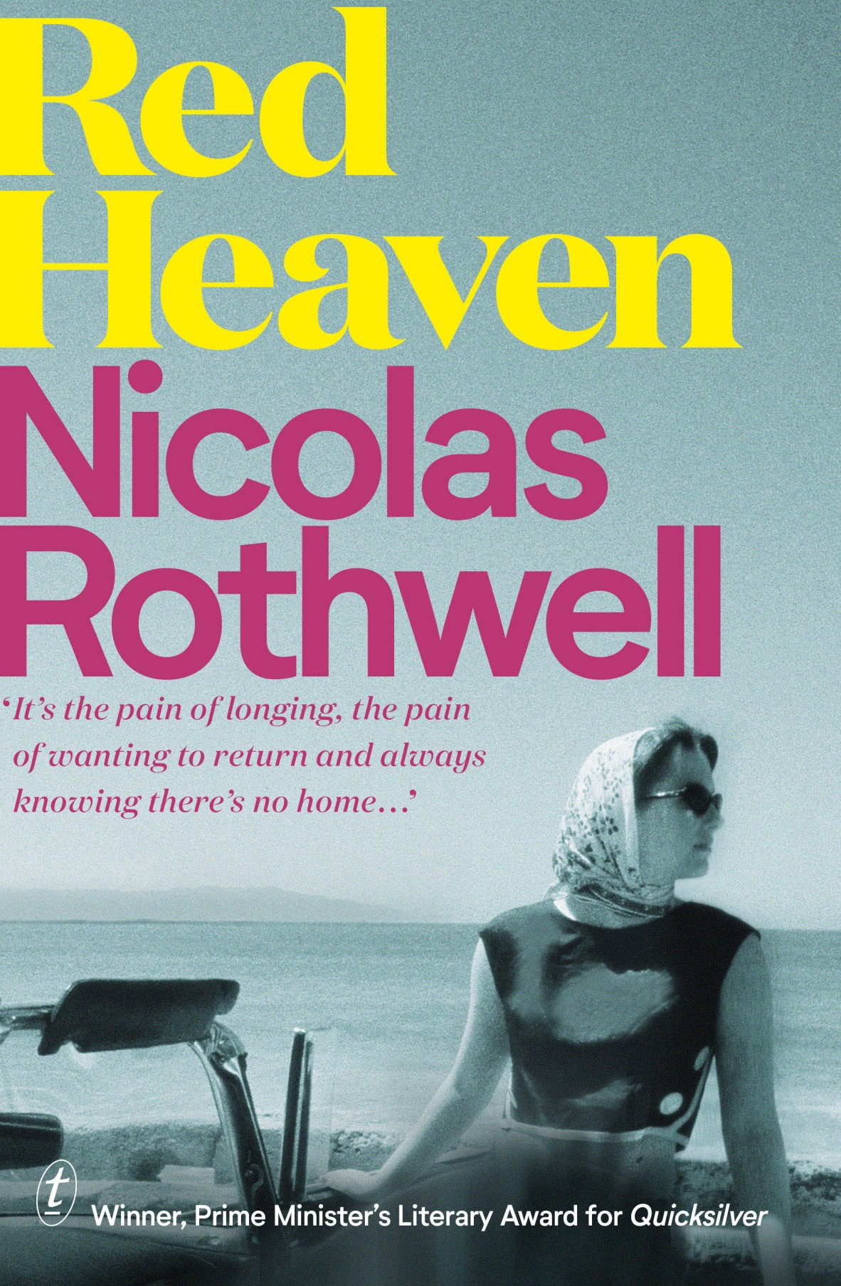 Red Heaven Text Publishing by Nicolas Rothwell  