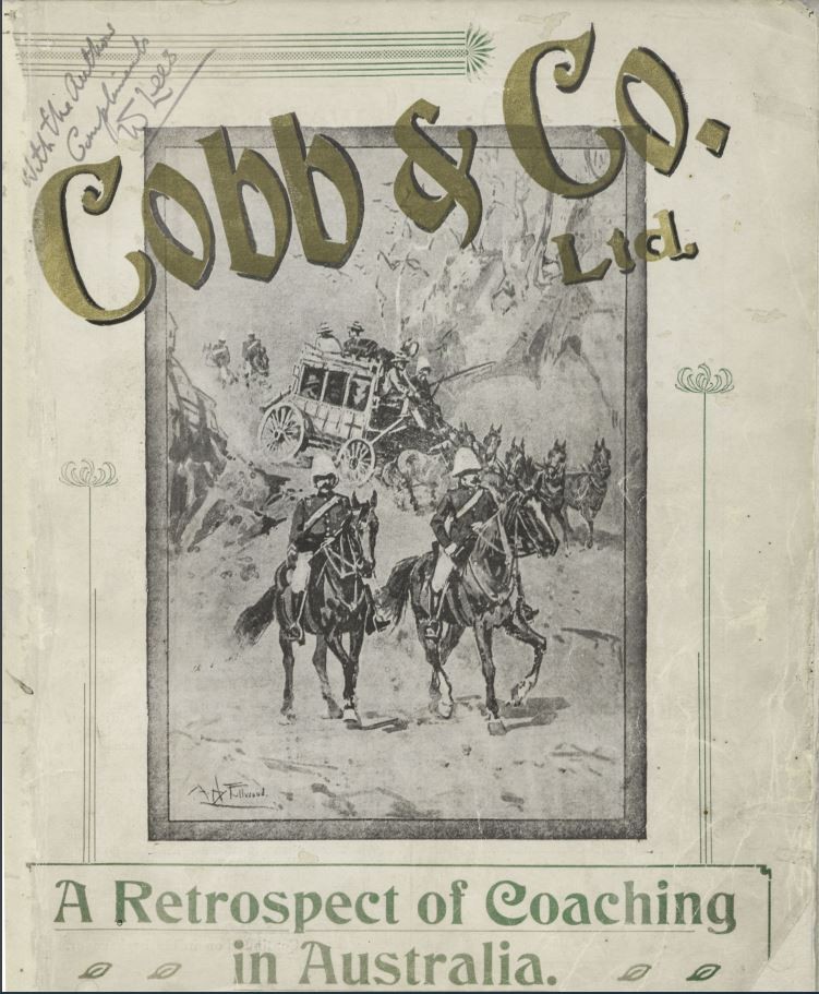 Cobb and Co a Retrospective of Coaching in Australia by William Lees  192 
