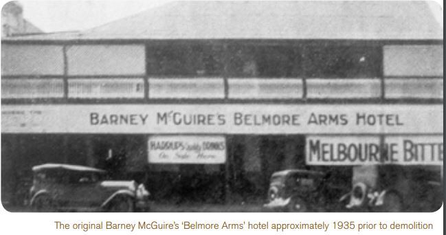 The original Barney McGuire’s ‘Belmore Arms’ hotel approximately 1935 prior to demolition.