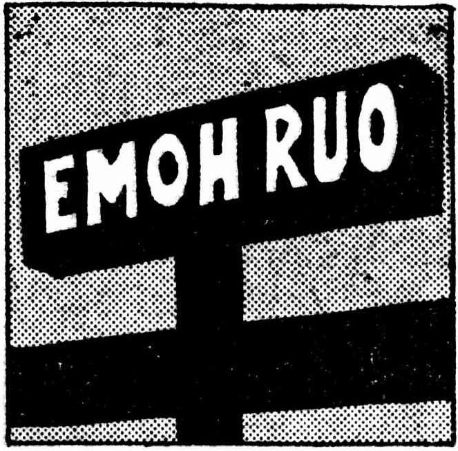 Cartoon of sign saying "EMOH RUO"