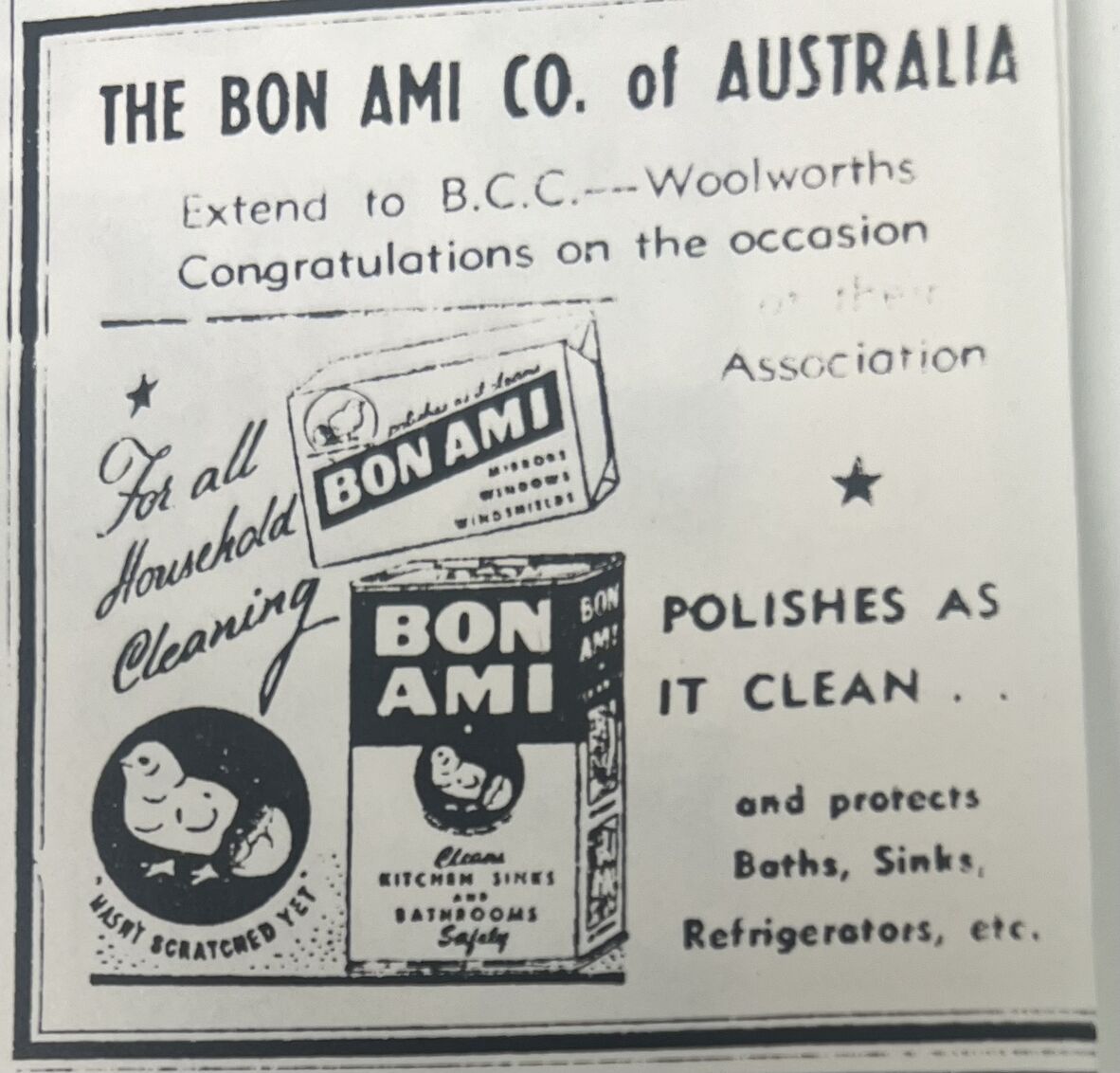 BON AMI Co. of Australia congratulates Woolworths and B.C.C on their merger.