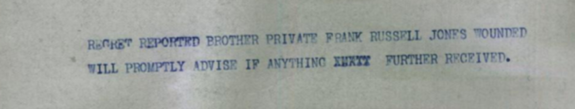 A telegram to Frank’s brother Herbert Charles Jones advising that his brother had been wounded.