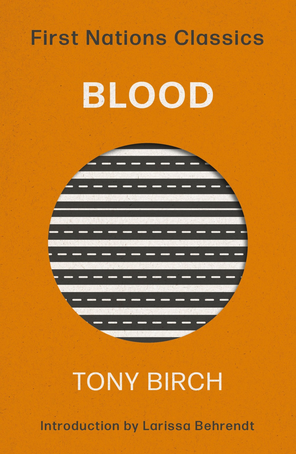 An orange book cover with a motif of black and white road markings. "Blood" by Tony Birch.