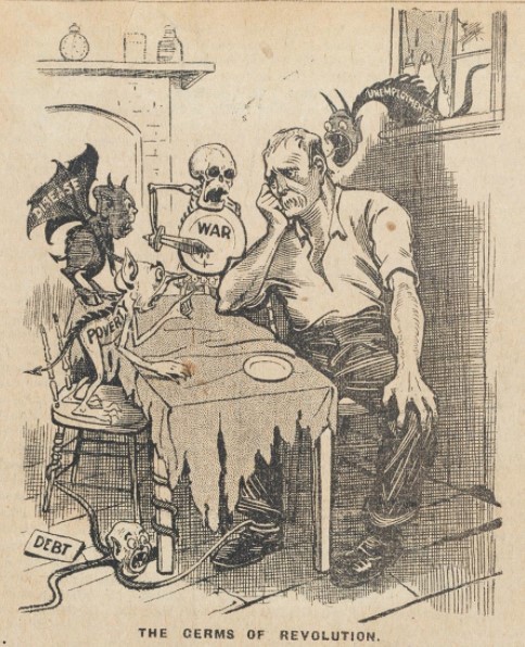 Cartoon of unhappy man sitting at a table with five devil-like characters representing poverty, disease, war, debt and unemployment. The title is "The germs of revolution".