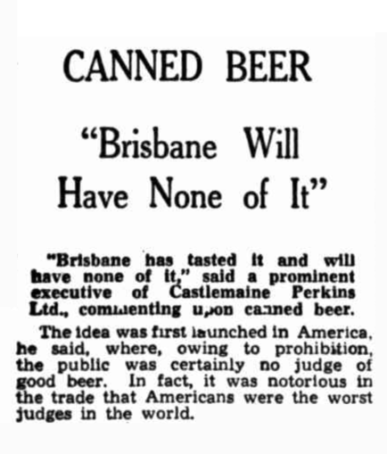 Newspaper article with the headline 'CANNED BEER - "Brisbane Will Have None of It"'