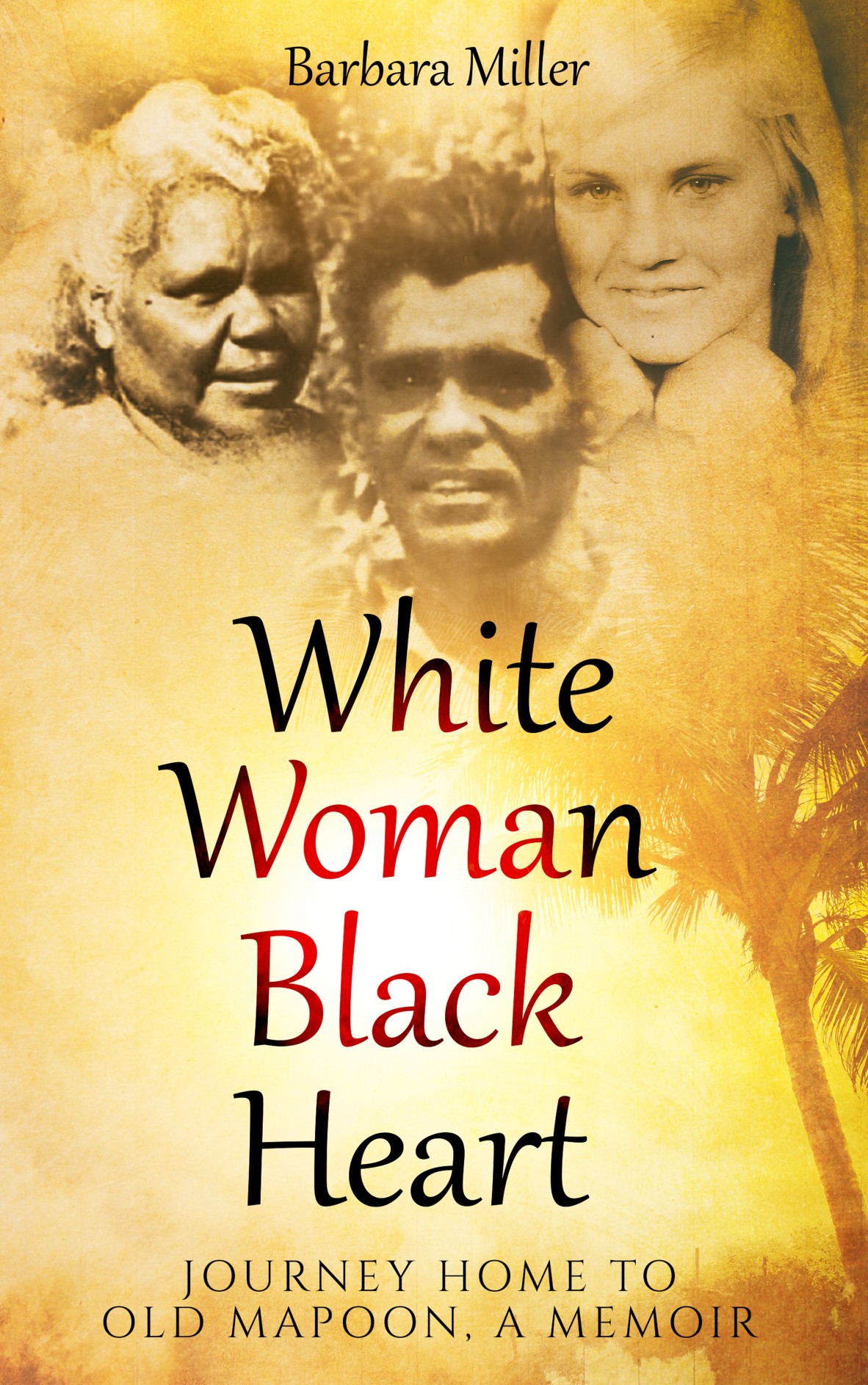 White Woman Black Heart by Barbara Miller