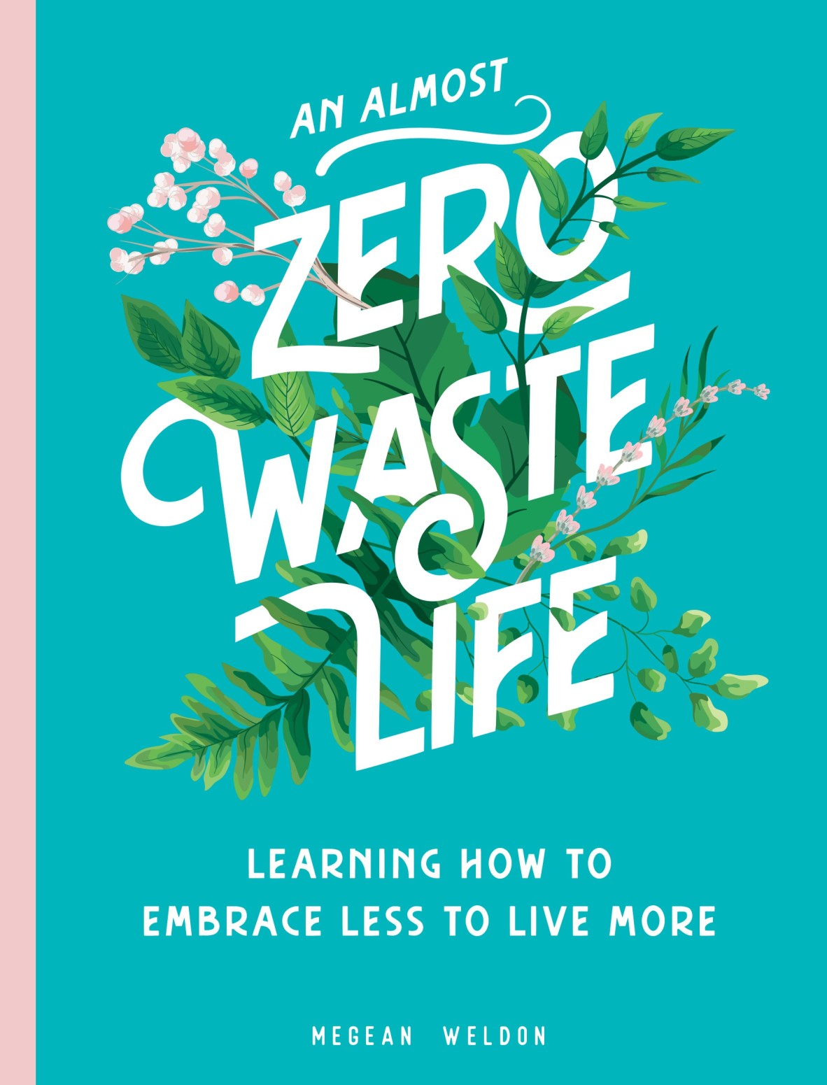 Book cover of an Almost Zero Waste Life