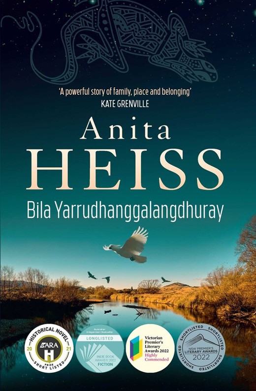 Bila Yarrudhanggalangdhuray by Anita Heiss  