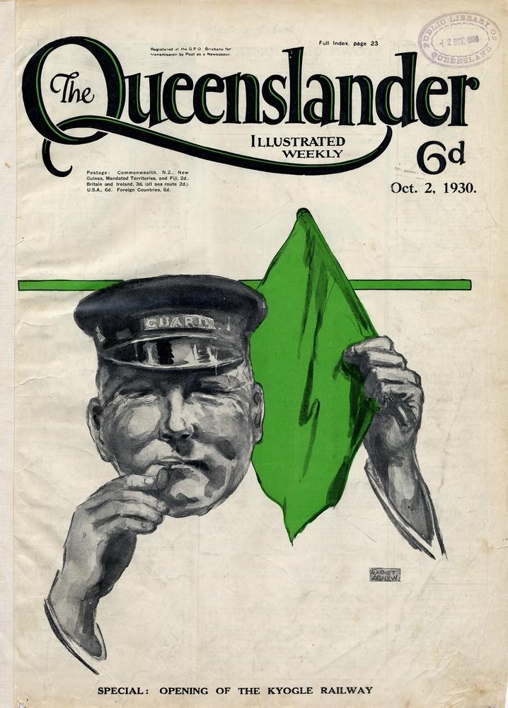 Illustrated front cover from The Queenslander October 2 1930 Caption Special Opening of the Kyogle Railway