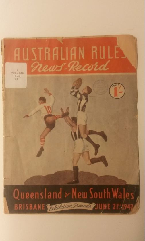 Australian rules news-record : Queensland v New South Wales, Brisbane Exhibition Grounds June 21st 1947