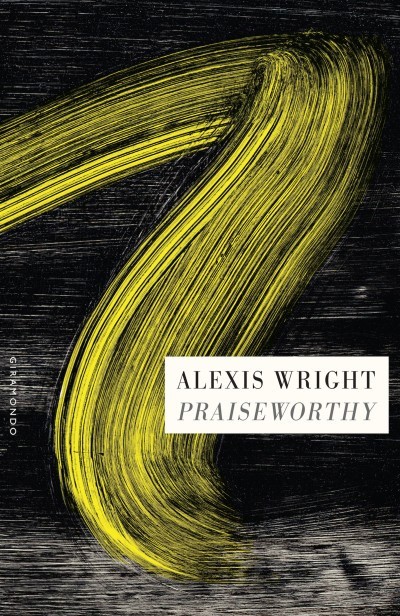 Cover of Praiseworthy by Alexis Wright